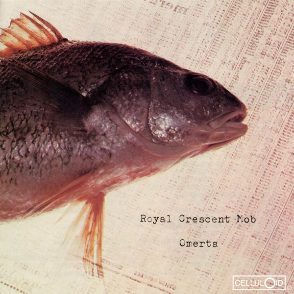 Royal Crescent Mob: Omerta (1987)